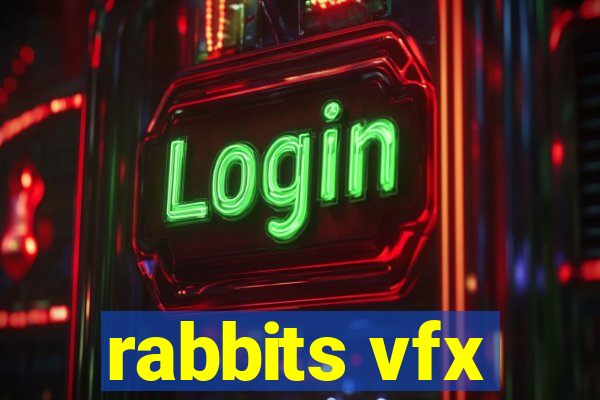 rabbits vfx